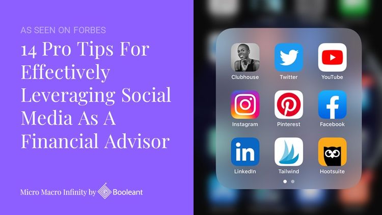 As Seen on Forbes: 14 Pro Tips For Effectively Leveraging Social Media As A Financial Advisor